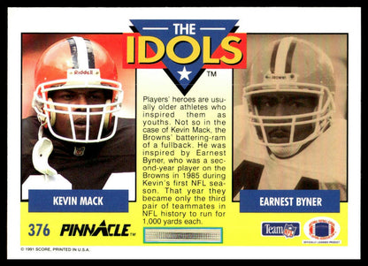 1991 Pinnacle #376 Kevin Mack / Earnest Byner IDOL